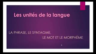 Les unités de la langue Grammaire [upl. by Atirahc]