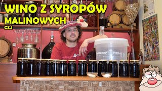 Wino z syropów Malinowych  przetworów cz1 [upl. by Trab]