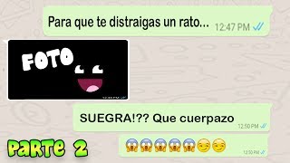 Las 10 Conversaciones de WhatsApp mas GRACIOSAS de la Historia Parte 2 [upl. by Nhguavaj839]