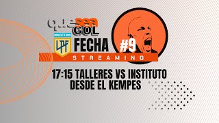 🔴 EN VIVO QUE SEA GOL  LPF  Talleres vs Instituto Fecha 9 [upl. by Marla]