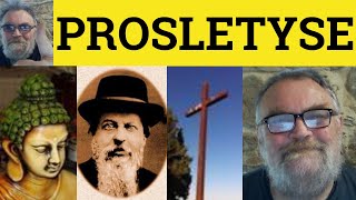 🔵 Proselytize Meaning  Proselytise Examples  Define Proselytize  Formal English [upl. by Ayama]