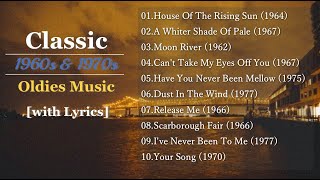 Classic Oldies Music of 60s amp 70s with Lyrics [upl. by Elwee]