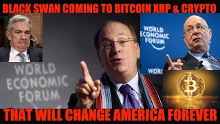 WTF BLACK SWAN COMING TO BITCOIN XRP amp CRYPTO THAT WILL CHANGE AMERICA FREVER [upl. by Dnalkrik]