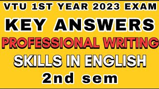 KEY ANSWERS FOR PROFESSIONAL WRITING SKILLS IN ENGLISH VTU 2023 2ND SEM EXAM 1styeare [upl. by Corene]