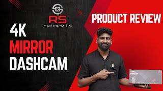 RS CAR PREMIUM MIRROR DASHCAM  4K Mirror Dash Cam  Dashcam Review rscarpremiumofficial [upl. by Zug225]