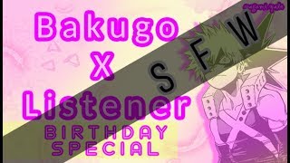 Bakugou x listener Bday Special ASMR My Hero Academia NON 18 VER [upl. by Hnad]