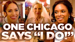 The Weddings from Chicago Fire Med and PD  One Chicago [upl. by Liederman15]