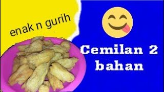 Cemilan 2 bahan enak dan gurih [upl. by Aisinoid]