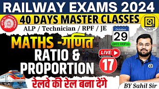 RRB ALPTechnicianJERPF 2024  Ratio and Proportion Questions Ratio and Proprtion by Sahil sir [upl. by Thetes]