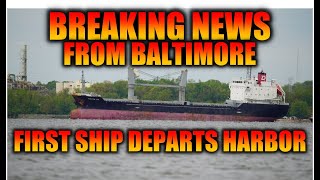 First Ship Departs Baltimore Harbor following Key Bridge Collapse by Dali [upl. by Delorenzo]