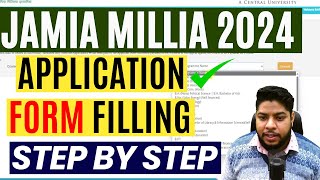 How to fill Jamia Millia islamia University Application form 2024 Step By Step Process JMI Form [upl. by Zebulen]