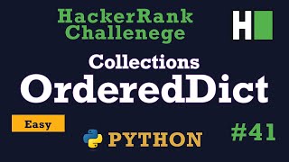 41 CollectionsOrderedDict Hackerrank  Python Solution Explained [upl. by Thelma214]