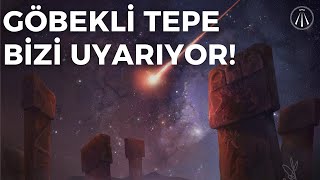 GÖBEKLİTEPE Bizi Uyarıyor  12000 Yıllık Kıyamet Anıtı Mı [upl. by Ursola]