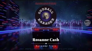 Rosanne Cash  Runaway Train karaoke instrumental lyrics  RAFM Oddball Karaoke [upl. by Onitnerolf483]