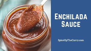 Red Enchilada Sauce 15 Minutes Only [upl. by Elstan]