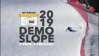 2019 INTERSKI SLOPE  Paul Lorenz [upl. by Aihsirt366]