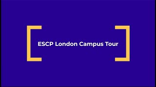 Welcome to ESCP London Campus 202425 [upl. by Otrepur]