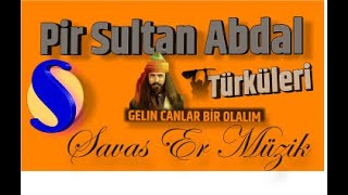 PIR SULTAN TURKULERI [upl. by Sandie]