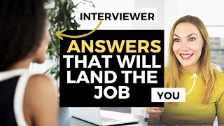 BEST Answers to the 10 Most Asked Interview Questions  Interview Questions and Answers [upl. by Susanetta]