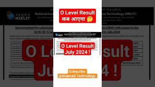 O Level Result July 2024   Kab aayga Result  olevelcourse result viralvideo youtubeshorts [upl. by Ynabla]