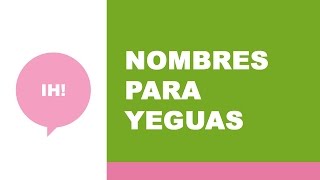 Nombres para yeguas [upl. by Ulphiah]