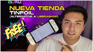 NUEVA tienda TINFOIL Alternativa a LiberaShop 2024 [upl. by Saqaw757]