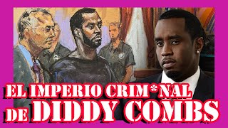 Lo que NADIE TE CONTÓ sobre El imperio CRIMINAL de DIDDY COMBS [upl. by Yelyak]