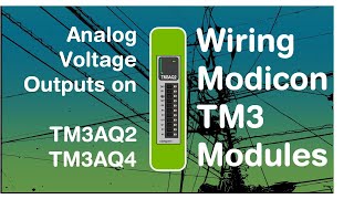 Wiring analog voltage 010V outputs from a TM3 module Schneider Modicon PLC module Video 15 [upl. by Noside]