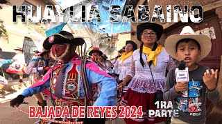 HUAYLIA DE SABAINO 2024  BAJADA DE REYES  1RA PARTE [upl. by Mosi305]