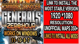 LINK TO DOWNLOAD CampC Generals Zero Hour Deluxe Edition THE MOST STABLE VERSION1920  1080 RES MODS [upl. by Eiser]