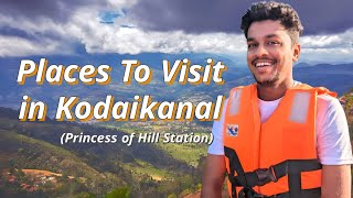 Ek din mein Hill Station kitna Ghoom sakte h  Kodaikanal Trip [upl. by Mott351]