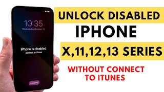 Unlock disabled iPhone X111213 Series Without Connect To iTunes [upl. by Uzial]