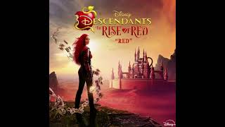 Descendants The Rise of Red  Red 1 Hour Version [upl. by Kos]