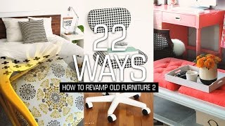 22 Ways How to Revamp Old Furniture 2 [upl. by Abocaj]