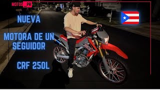 Acompaño a Un Seguidor a Comprar Una CRF 250L  Motos PR [upl. by Gnaw182]