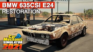 BMW 635csi E24  Full Restoration and tuning  Car Mechanic Simulator 2021  No commentary [upl. by Jochbed309]