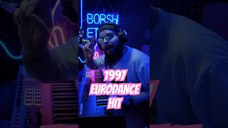 1997 EURODANCE HIT cover music shorts borshetskiy [upl. by Teuton559]