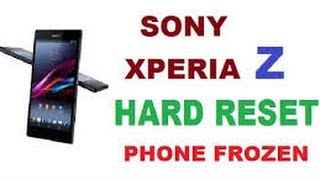 2 Ways To Unlock Sony Xperia Z Pattern Or Password  Xperia Z Hard Reset [upl. by Flita]