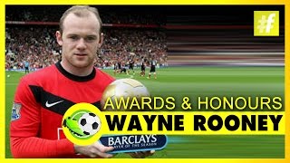 Wayne Rooney  Awards And Honours  Football Heroes [upl. by Chandal]