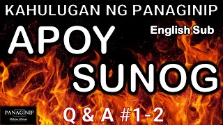 Kahulugan ng Apoy o Sunog sa Panaginip  Anong Ibig Sabihin  Fire Dream Meaning Q amp A 12 [upl. by Haraj]