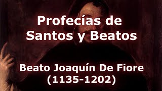 23 Profecías Abad Joaquín De Fiore [upl. by Yaluz]