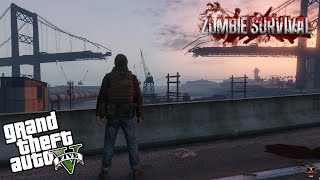 GTA 5 Zombie Apocalypse Survival Mod Part 1 [upl. by Lipinski]