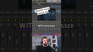 How to create a smooth vocal reverb  Logic Pro DeEsser 2 mixingtips vocalmixingtips [upl. by Sunderland112]