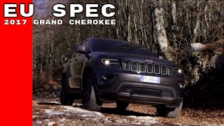 EU Spec 2017 Jeep Grand Cherokee [upl. by Dyche161]