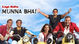 Lage Raho Munna Bhai Full Movie  Sanjay Dutt  Arshad Warsi  Vidya Balan  Review amp Facts HD [upl. by Dukey394]