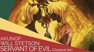 Servant of Evil English Cover【Will Stetson】「悪ノ召使」 [upl. by Nileek175]