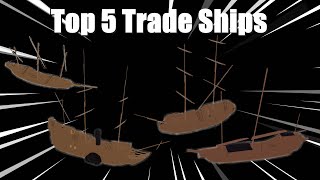 Top 5 Trade Ships In Tradelands [upl. by Murry]