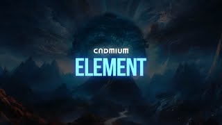 CADMIUM X CVDMIUM  Element [upl. by Giorgia]