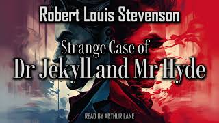 Strange Case of Dr Jekyll and Mr Hyde by Robert Louis Stevenson  Full Audiobook [upl. by Pare]