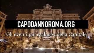 Capodanno Roma 2025  Gli Eventi più esclusivi della Capitale [upl. by Eidob142]